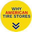 Why American Tires Stores